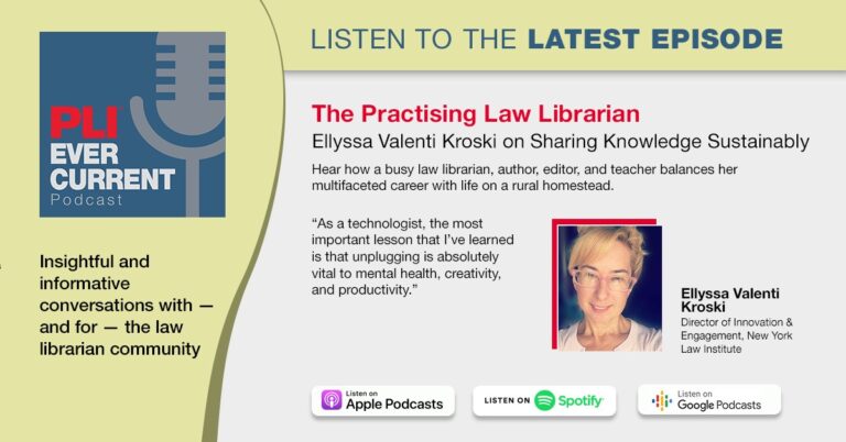 The Practising Law Librarian Podcast: Ellyssa Valenti Kroski on Sharing Knowledge Sustainably
